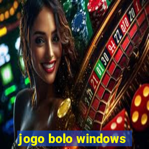 jogo bolo windows